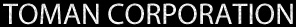 TOMAN CORPORATION